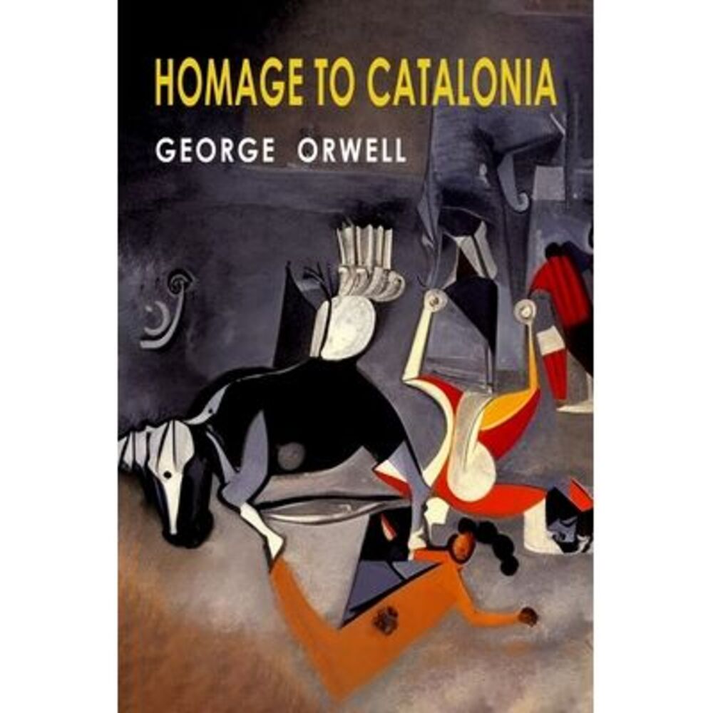 Homage to Catalonia -- George Orwell